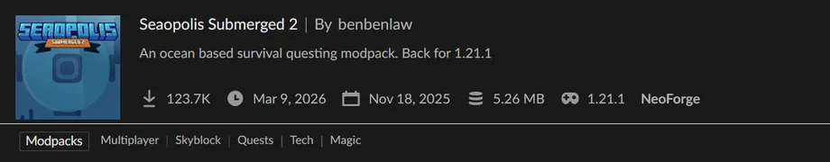 benbenlaw氏が手掛けるMinecraft Modパック「Seaopolis Submerged 2」の概要。Minecraft 1.21.1のNeoForge環境に対応した、海洋サバイバルとクエストが主軸のModパックであることが示されている。